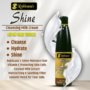 Rukhsana's Shine Cleansing Milk Cream – Cleanse, Hydrate & Glow Naturally